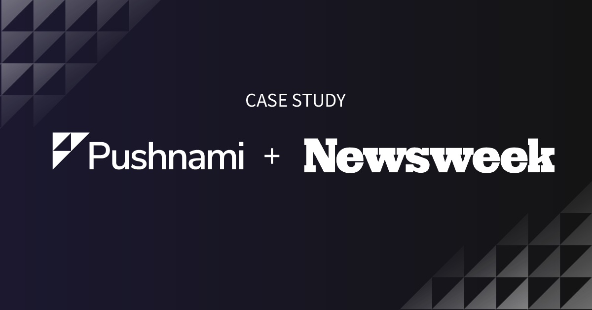 How Newsweek Gained Additional Repeat Readership After Switching to Pushnami